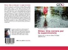 Magda Silva Sandoval - Niñez: Una carrera por la supervivencia