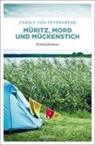 Charlotte von Feyerabend, Charly von Feyerabend, Charly von Feyerabend - Müritz, Mord und Mückenstich