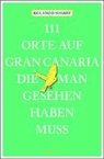 Rolando Suárez, Rolando G Suárez, Rolando G. Suárez - 111 Orte auf Gran Canaria, die man gesehen haben muss