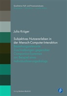 Julia Krüger, Julia (Dr.) Krüger - Subjektives Nutzererleben in der Mensch-Computer-Interaktion