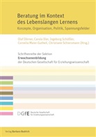 Christoph Damm, Olaf Dörner, Carol Iller, Carola Iller, Cornelia Maier-Gutheil, Christiane Schiersmann... - Beratung im Kontext des Lebenslangen Lernens