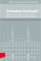 Grigore, Grigore, Mihai-D. Grigore, Floria Kührer-Wielach, Florian Kührer-Wielach - Orthodoxa Confessio?