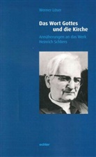 Werner Löser - Das Wort Gottes und die Kirche