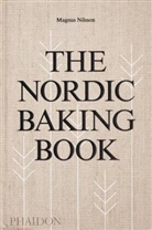 MAGNUS NILSSON, Magnus Nilsson, Nilsson Magnus, Richard Tellstroem - The Nordic Baking Book