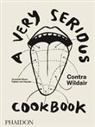 Fabian vo Hauske, Fabian von Hauske, Alison Roman, Jeremia Stone, Jeremiah Stone - A Very Serious Cookbook: