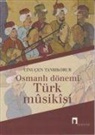 Cinucen Tanrikorur - Osmanli Dönemi Türk Musikisi