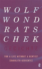 Wondratschek, Wolf Wondratschek - For a Life without a dentist
