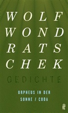 Wondratschek, Wolf Wondratschek - Orpheus in der Sonne / Coda