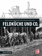 Barbara Maiwald - Feldküche und Co.