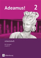 Almut Emmert, Birte Becher, Volke Berchtold, Volker Berchtold, Birte Becher, Delia Göbeler... - Adeamus!, Ausgabe B - 2: Adeamus! - Ausgabe B - Latein als 1. Fremdsprache - Band 2