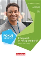 Dieter Maenner, Gunther Weimann, Joachim Schote, Diete Maenner, Dieter Maenner, Petra Schappert... - Fokus Deutsch - Allgemeine Ausgabe: Fokus Deutsch - Allgemeine Ausgabe - B1+