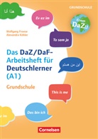 Alexandra Köhler, Wolfgan Froese, Wolfgang Froese, Alexandra Köhler, Wolfgang Froese - "Das bin ich" - das DaZ/DaF-Arbeitsheft für Deutschlerner (A1) Grundschule - Mit Aufgaben zum Gestalten, Schreiben und Sprechen
