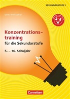 Regin Bertram, Carme Binek, Sandr Kroll-Gabriel, Sandra Kroll-Gabriel, Irena Reinhardt, Sandra Kroll-Gabriel - Konzentrationstraining für die Sekundarstufe (2. Auflage) - 5. - 10. Schuljahr