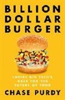 Chase Purdy - Billion Dollar Burger