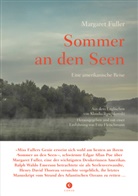 Fritz ( Nachwort) Fleischmann, Magaret Fuller, Margaret Fuller, Fritz Fleischmann - Sommer an den Seen