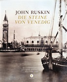 Catharina (Nachwort) Berents, Wolfgang (Nachwort) Kemp, John Ruskin - Die Steine von Venedig