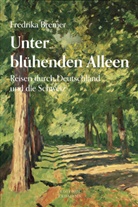 Fredrika Bremer - Unter blühenden Alleen