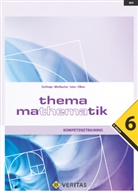 Anit Dorfmayr, Anita Dorfmayr, Augus Mistlbacher, August Mistlbacher, Kathari Sator, Katharina Sator... - Thema Mathematik - Neubearbeitung