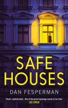 Fesperman Dan Fesperman, Dan Fesperman - Safe Houses