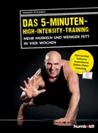 Manuel Eckardt - Das 5-Minuten-High-Intensity-Training