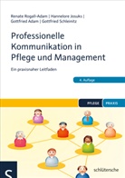 Renate Rogall-Adam, Renat Rogall-Adam, Renate Rogall-Adam - Professionelle Kommunikation in Pflege und Management