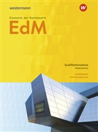 Gabriele Dybowski, Hein Griesel, Heinz Griesel, Andreas Gundlach, Friedrich Suhr - Elemente der Mathematik SII, Ausgabe 2017 für Niedersachsen: Elemente der Mathematik SII - Ausgabe 2017 für Niedersachsen