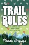 Melanie Hooyenga, Melanie Hooyenga - The Trail Rules
