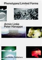 Estelle Blaschke, Peter Hanappe, Armin Linke - Phenotypes  / Limited Forms