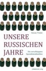 Simone Trieder - Unsere russischen Jahre