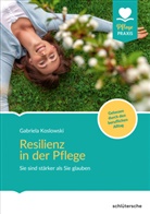 Gabriela Koslowski - Resilienz in der Pflege