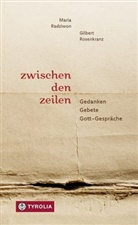 Mari Radziwon, Maria Radziwon, Gilbert Rosenkranz - Zwischen den Zeilen