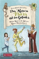 Christian Opperer, Sonja Ortner, Verena Wolf, Christian Opperer - Des Kaisers Narr ist in Gefahr