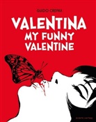 Guido Crepax - Valentina - My funny valentine