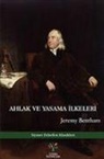Jeremy Bentham - Ahlak ve Yasama Ilkeleri