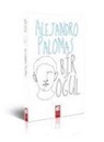 Alejandro Palomas - Bir Ogul