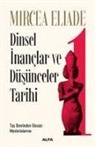 Mircea Eliade - Dinsel Inanclar ve Düsünceler Tarihi 1