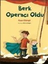 Kaan Elbingil - Berk Operaci Oldu