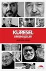 Mustafa Uzun - Küresel Direnisciler