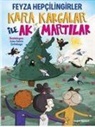 Feyza Hepcilingirler - Kara Kargalar Ile Ak Martilar