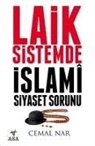 Cemal Nar - Laik Sistemde Islami Siyaset Sorunu