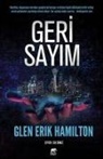 Glen Erik Hamilton - Geri Sayim