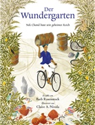 Claire A Nivola, Claire A. Nivola, Barb Rosenstock, Claire A. Nivola, Brigitte Elbe - Der Wundergarten