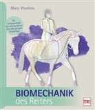 Mary Wanless - Biomechanik des Reiters