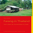 Timo Schelm, Edition Travel &amp; Fun Asia - Farang in Thailand