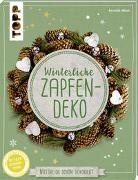 Kornelia Milan - Winterliche Zapfendeko