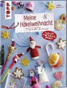 Doerthe Eisterlehner - Meine Häkelweihnacht
