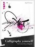 Sigrid Artmann - Calligraphy yourself