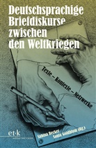 Sabin Becker, Sabina Becker, Goldblum, Goldblum, Sonia Goldblum - Deutschsprachige Briefdiskurse zwischen den Weltkriegen