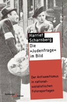 Harriet Scharnberg, Harriet (Dr.) Scharnberg - Die "Judenfrage" im Bild
