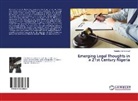 Nurudeen Emmanuel - Emerging Legal Thoughts in a 21st Century Nigeria